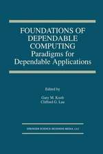 Foundations of Dependable Computing: Paradigms for Dependable Applications