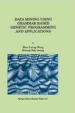 Data Mining Using Grammar Based Genetic Programming and Applications