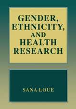 Gender, Ethnicity, and Health Research