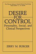 Desire for Control: Personality, Social and Clinical Perspectives