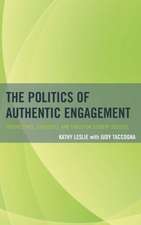 The Politics of Authentic Engagement