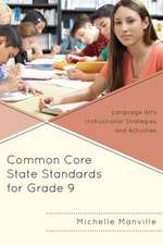 Common Core State Standards for Grade 9