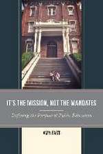 It's the Mission, Not the Mandates