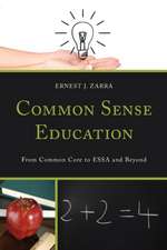 Common Sense Education: From Common Core to Essa and Beyond