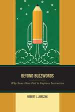Beyond Buzzwords: Why Some Ideas Fail to Improve Instruction