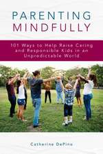 Parenting Mindfully