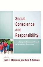 Social Conscience and Responsibility: Teaching the Common Good in Secondary Education