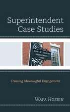 SUPERINTENDENT CASE STUDIES LECB