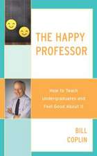 HAPPY PROFESSORHOW TO TEACH UPB