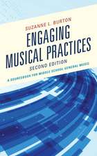 Engaging Musical Practices