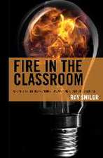 Smilor, R: Fire in the Classroom