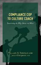 Compliance Cop to Culture Coach