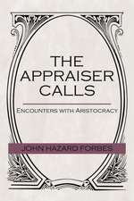 The Appraiser Calls