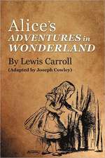 Alice's Adventures in Wonderland by Lewis Carroll