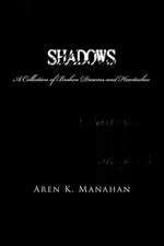 Shadows