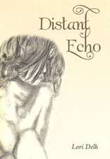 Delk, L: Distant Echo