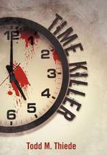 Thiede, T: Time Killer