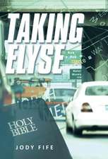 Fife, J: Taking Elyse