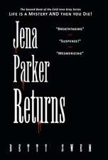 Jena Parker Returns