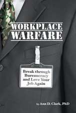 Clark, A: Workplace Warfare