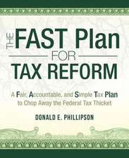 The Fast Plan for Tax Reform