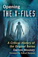 Opening the X-Files