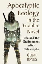 Apocalyptic Ecology in the Graphic Novel