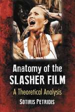 Anatomy of the Slasher Film