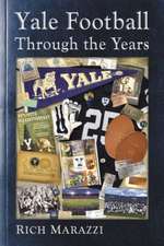 Yale Football Through the Years