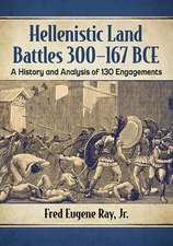 Hellenistic Land Battles 300-167 BCE