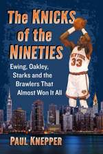 The Knicks of the Nineties