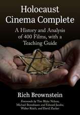 Brownstein, R: Holocaust Cinema Complete