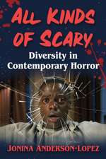 All Kinds of Scary : Diversity in Contemporary Horror