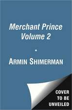 The Merchant Prince Volume 2: Outrageous Fortune