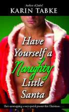 Have Yourself a Naughty Little Santa