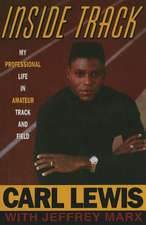 Inside Track: Autobiography of Carl Lewis