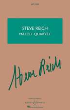 Steve Reich - Mallet Quartet