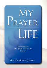 My Prayer Life