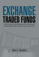 Baiden, J: Exchange Traded Funds Sovereign Wealth Funds, Tra