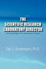 The Scientific Research Laboratory Director