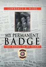 Wark, L: My Permanent Badge