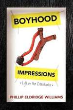 Boyhood Impressions