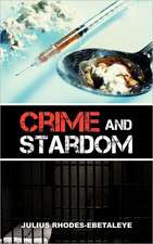 Crime and Stardom