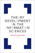 Theory Development in the Information Sciences