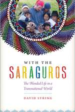 With the Saraguros: The Blended Life in a Transnational World