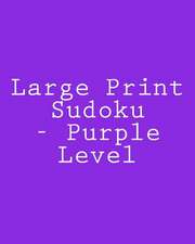 Large Print Sudoku - Purple Level