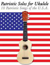 Patriotic Solos for Ukulele