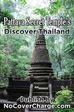 Pattaya Secret Temples Discover Thailand