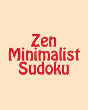 Zen Minimalist Sudoku