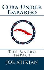 Cuba Under Embargo